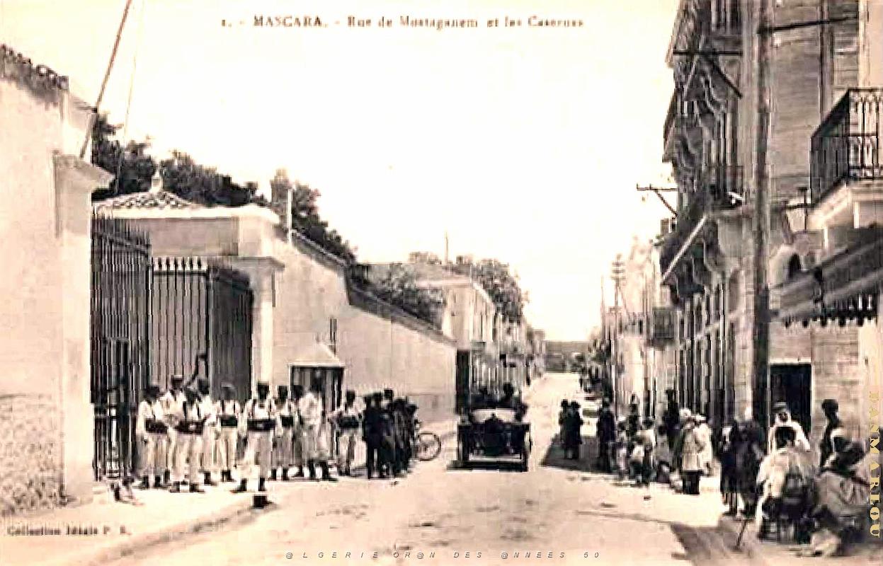 Mascara - Rue de Mostaganem et Casernes.jpg